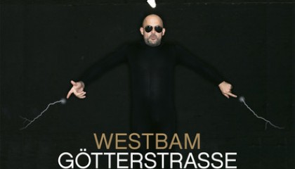 Westbam – Götterstrasse