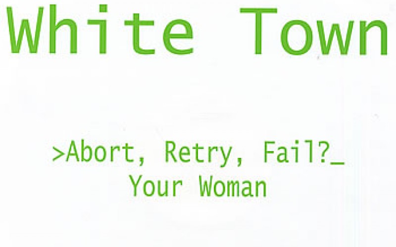 #8 White Town – Your Woman