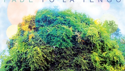 Yo La Tengo – Fade
