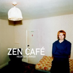 #55 Zen Café – Eipä tiennyt tyttö (2001)
